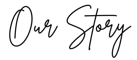 Our Story